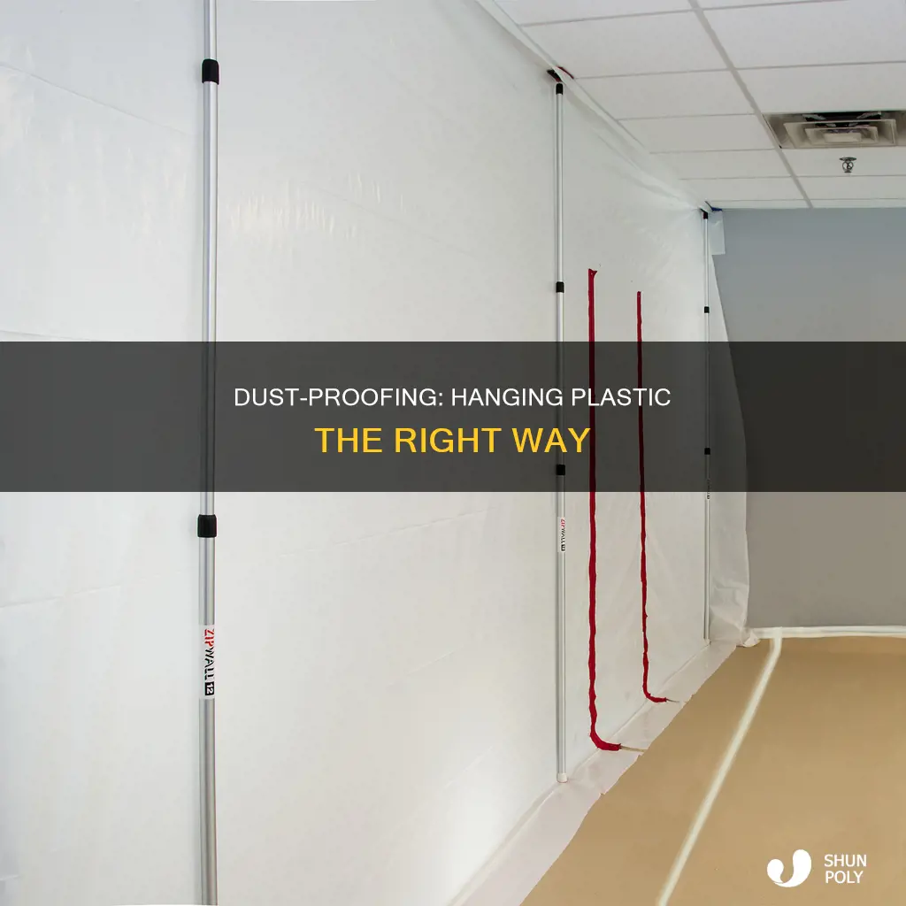 how to hang plastic for dust