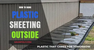 Hanging Plastic Sheeting: An Outdoor Guide