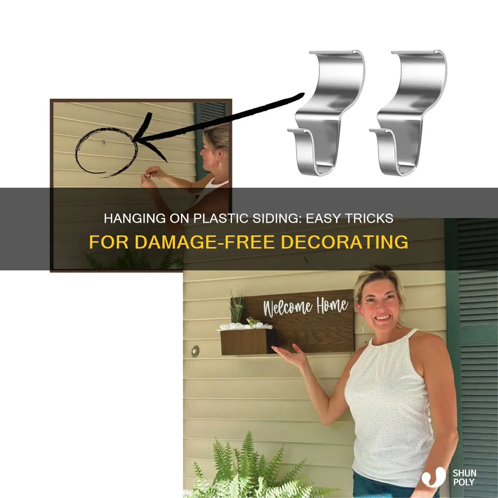 how to hang things on plastic siding