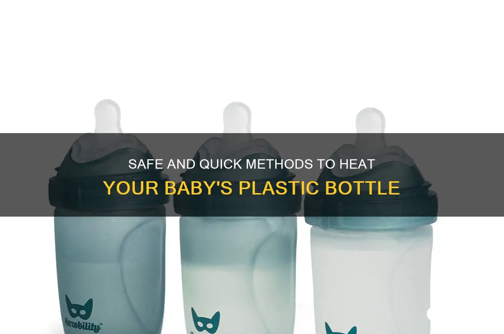 how to heat a plastic baby bottle