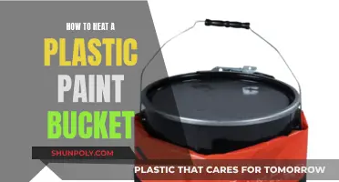 Heating Plastic Paint Buckets: A Quick and Easy Guide