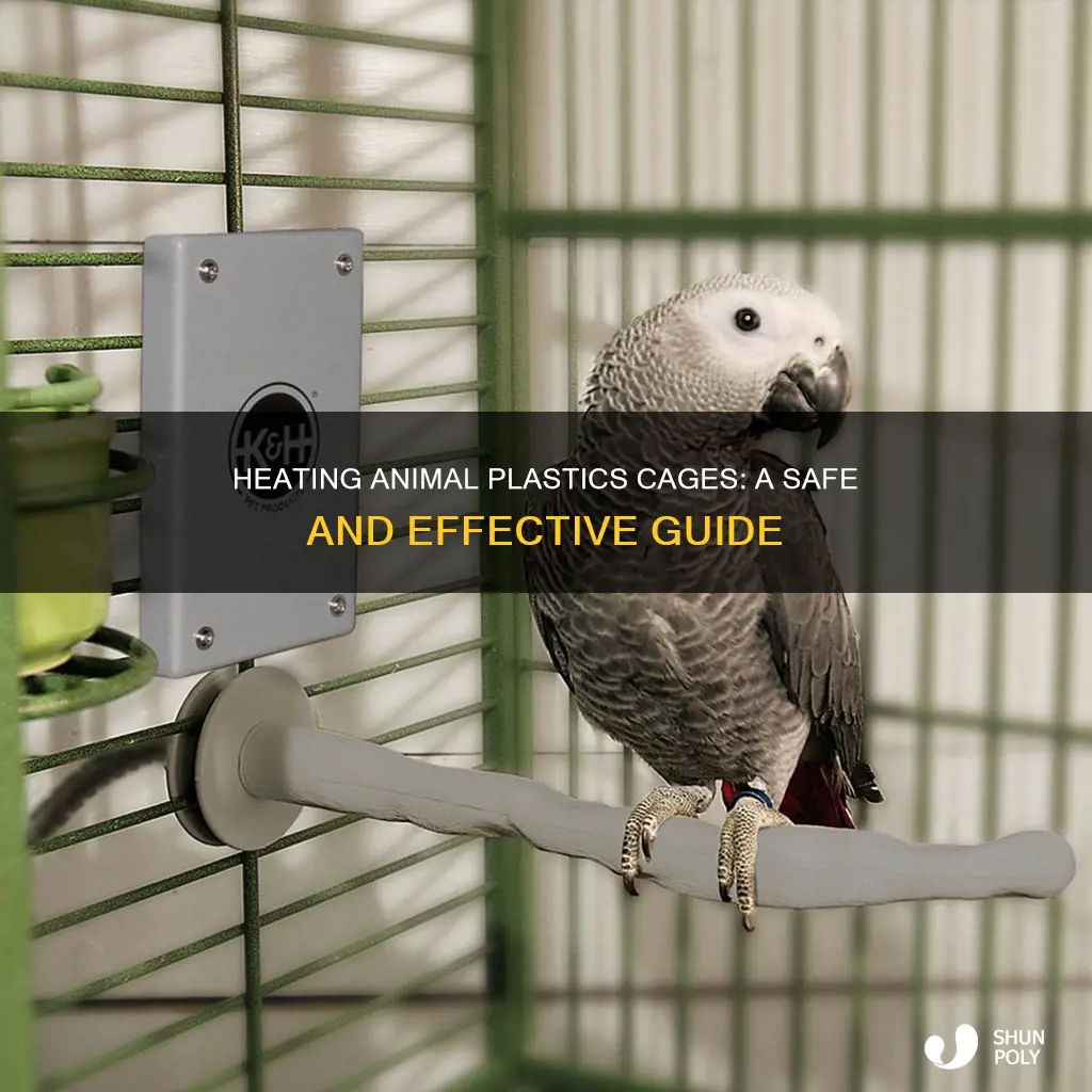 how to heat animal plastics cage