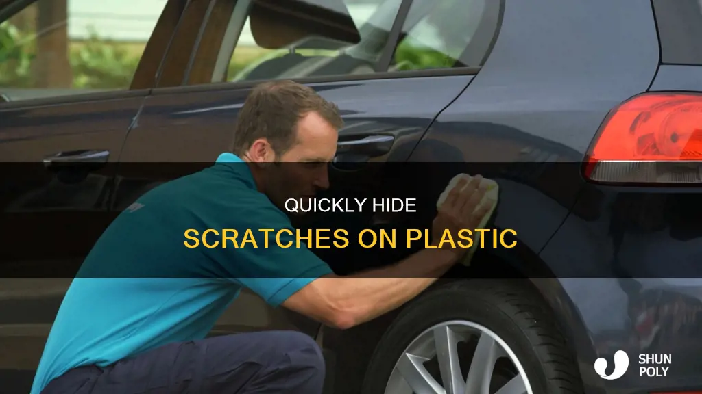 how to hide scratch in plastic