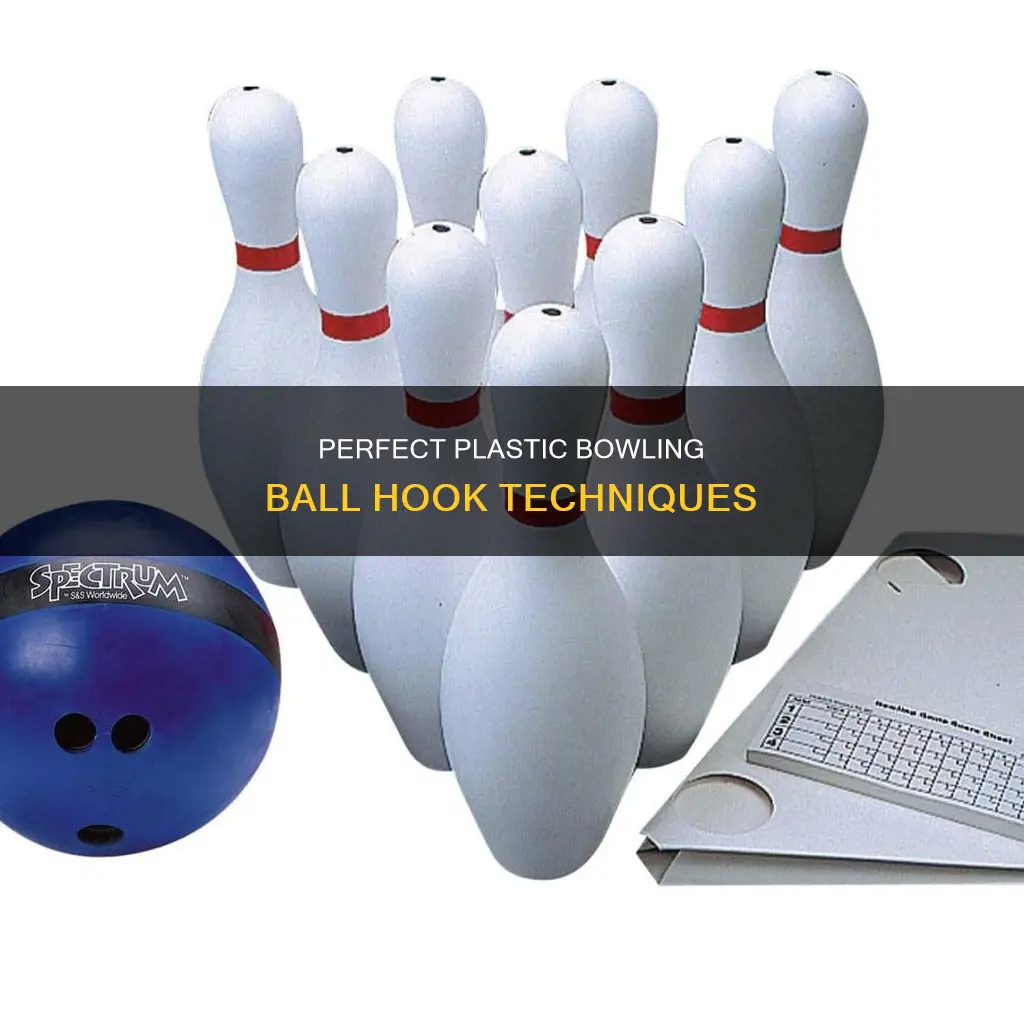 how to hook a plastic bowling ball