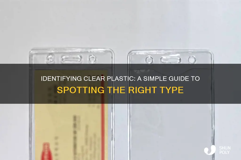 how to identify clear plastic