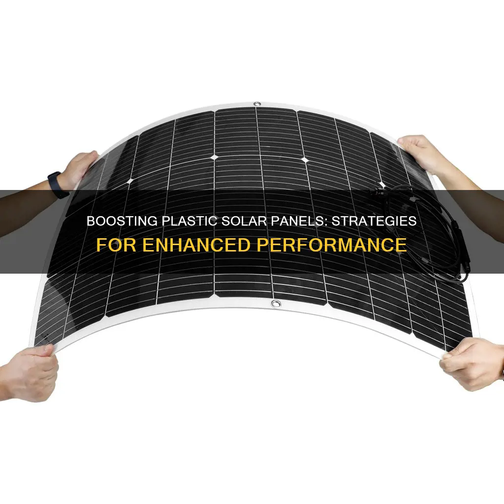 how to improve plastic solar panels