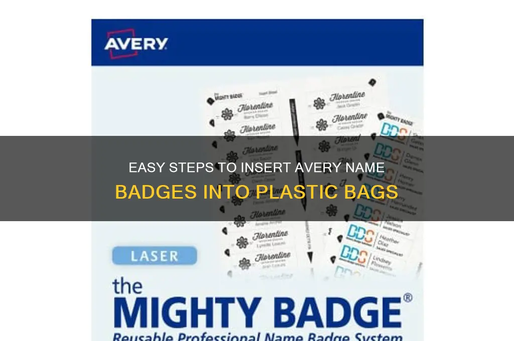 how to insert avery name badge into plastic bag