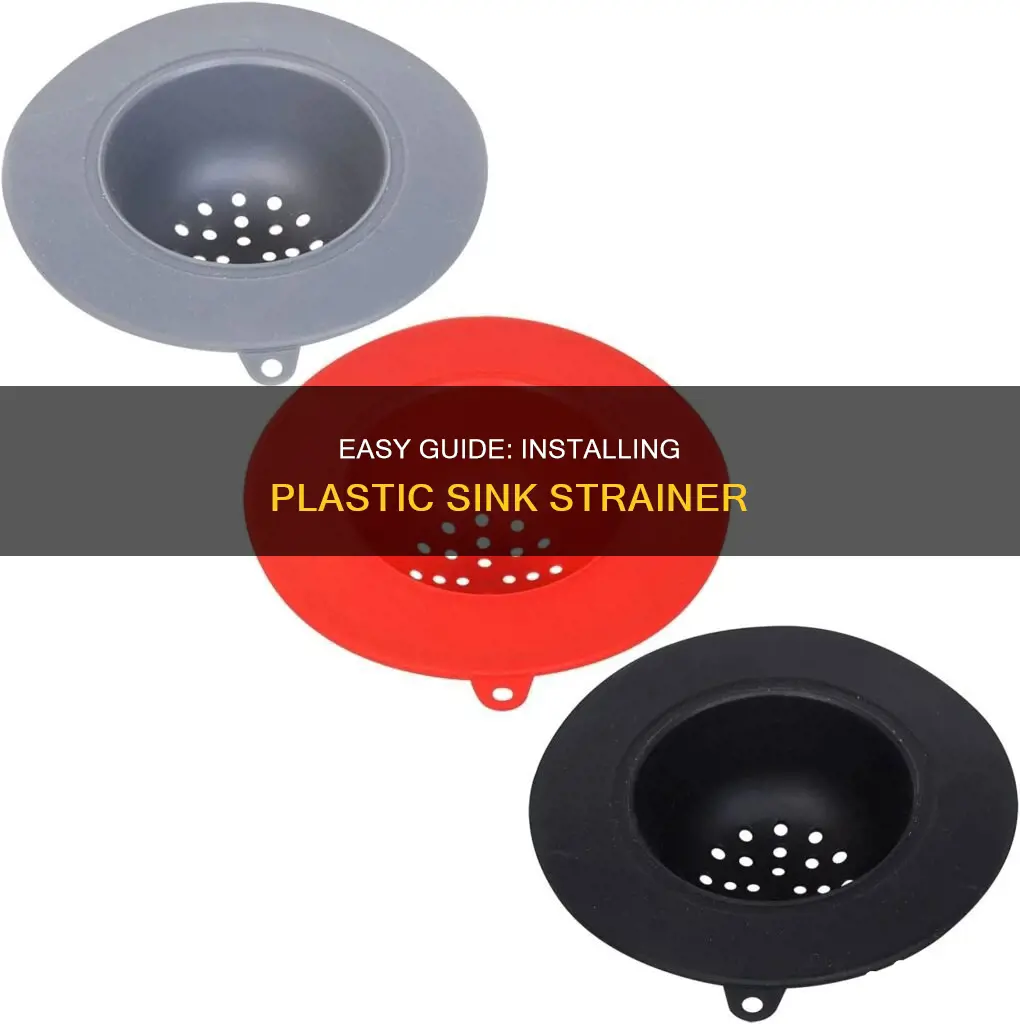 how to install a plastic sink strainer