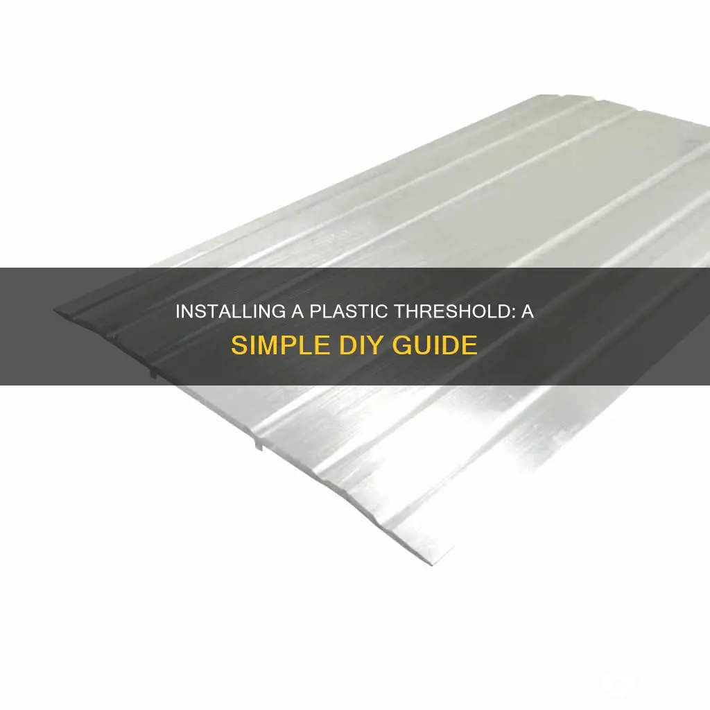 how to install a plastic threshold
