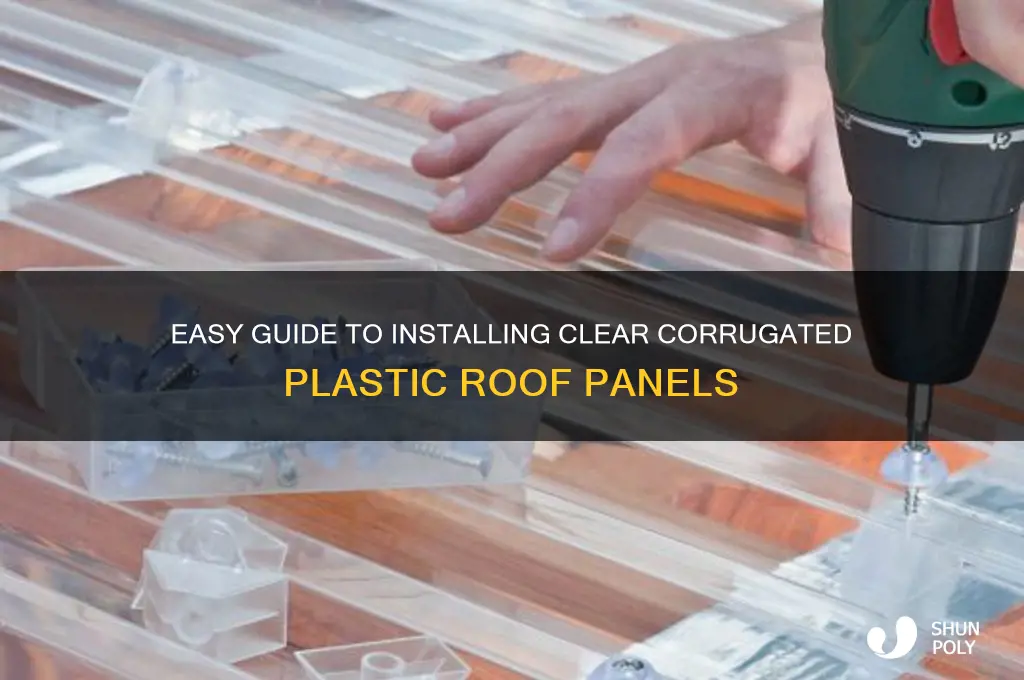how to install clear corrugated plastic roof panels