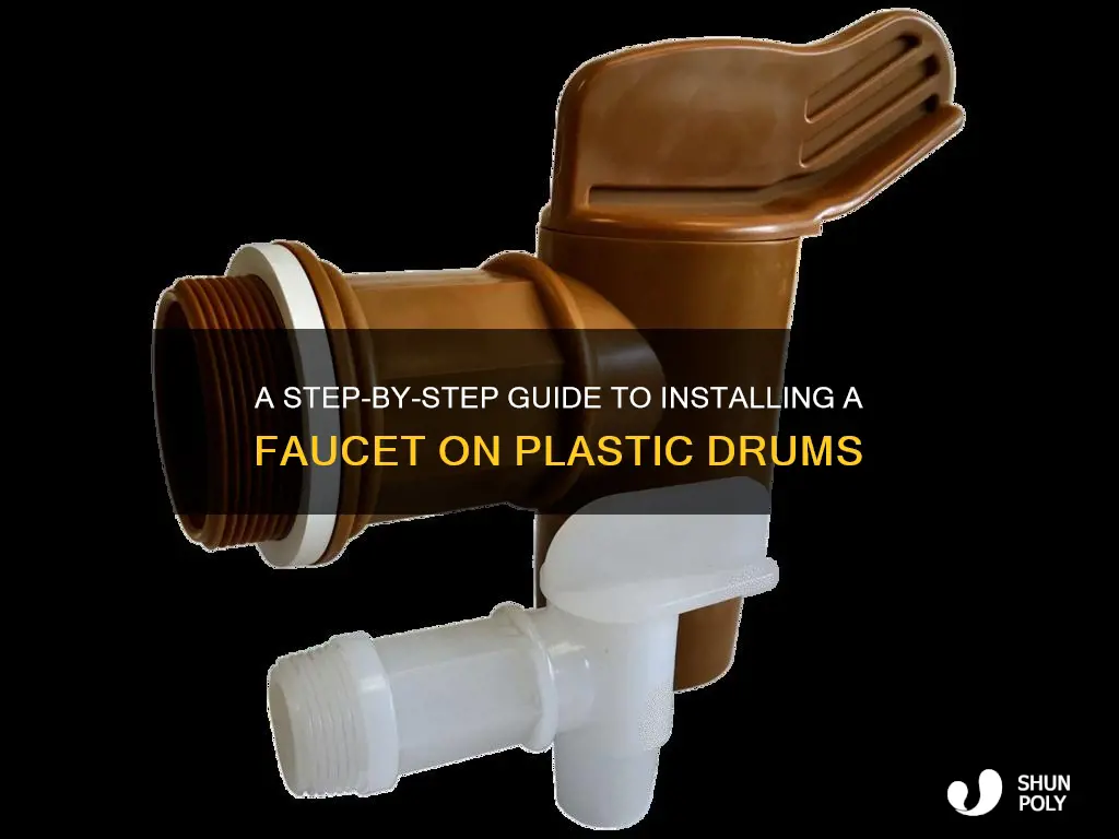 how to install faucet on plastic drum