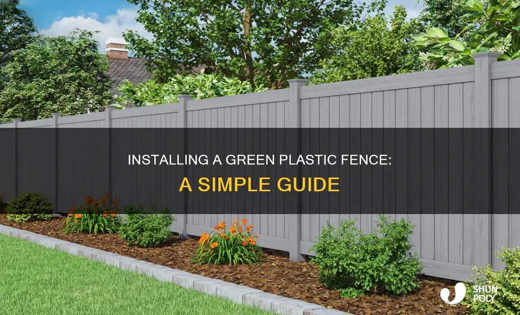 how to install green plastic fence
