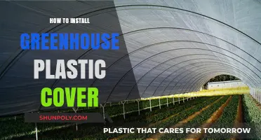 Installing Greenhouse Plastic Cover: A Step-by-Step Guide