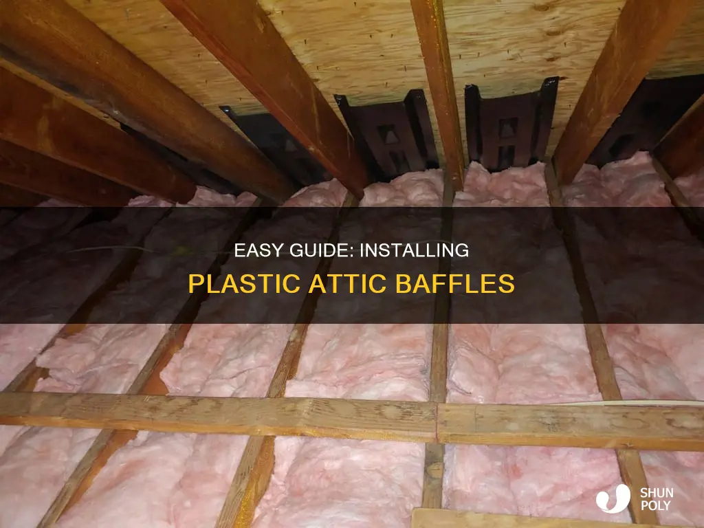 how to install plastic attic baffles