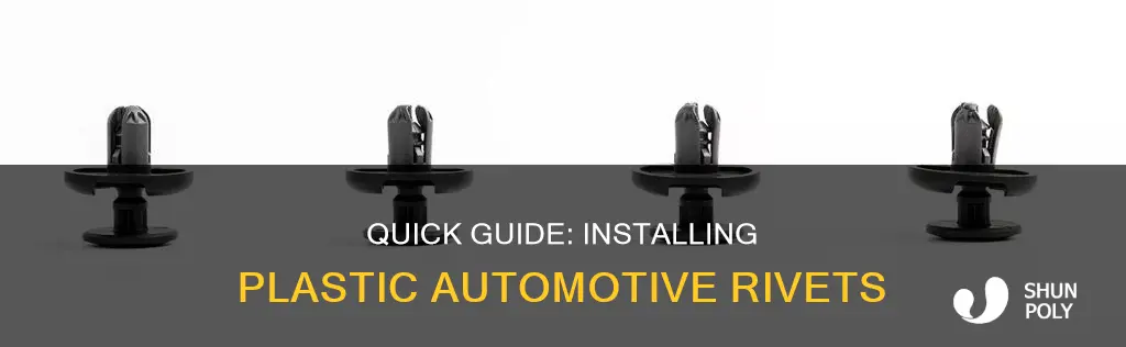 how to install plastic automotive rivets