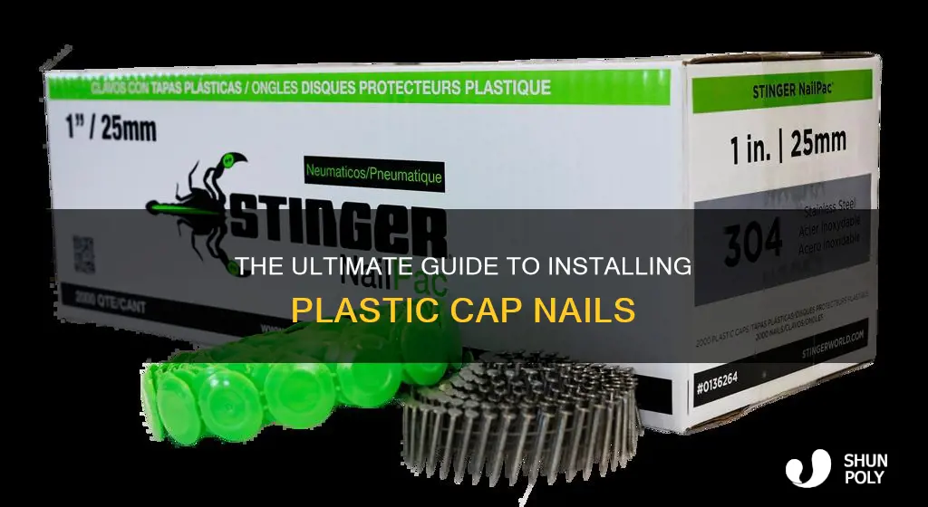 how to install plastic cap nails