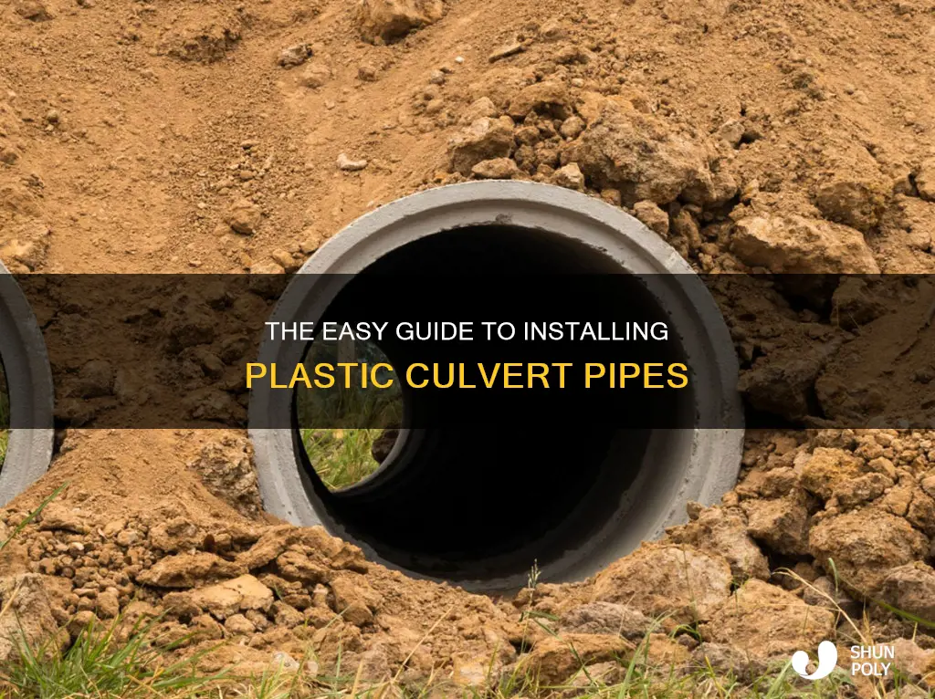 how to install plastic culvert pipe