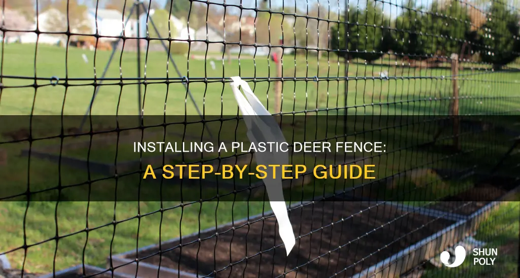 how to install plastic deer fence