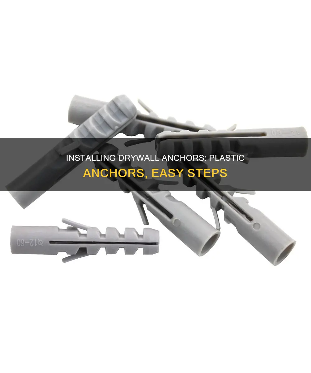 how to install plastic drywall anchors