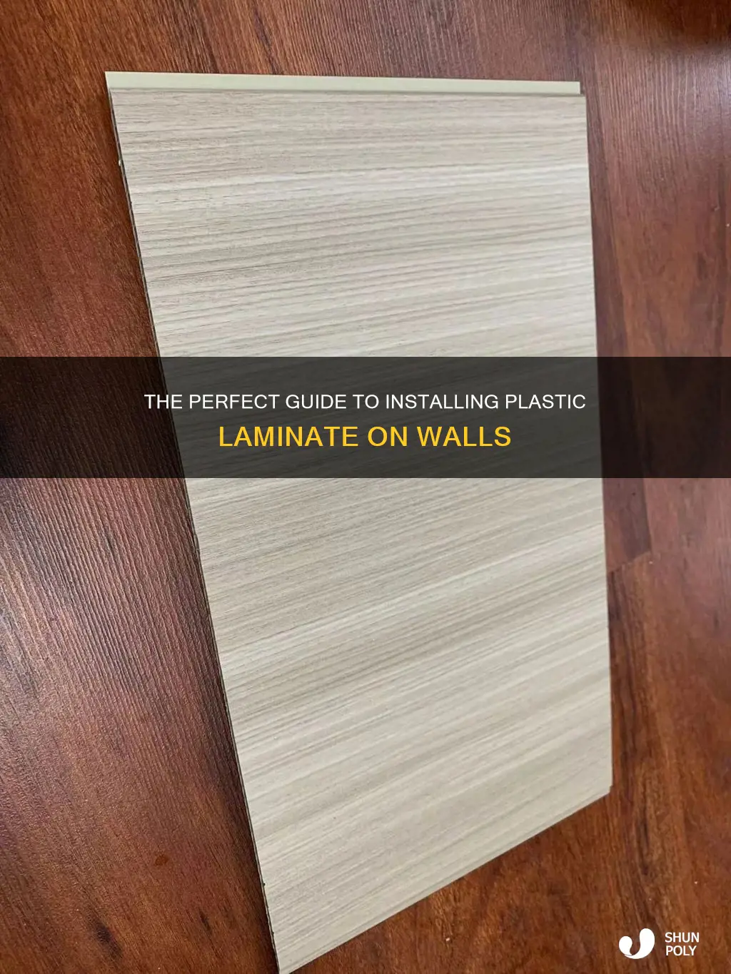 how to install plastic laminate on walls