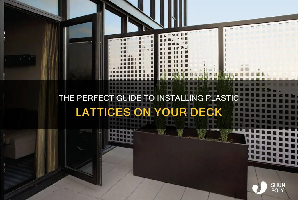 how to install plastic lattis on deck