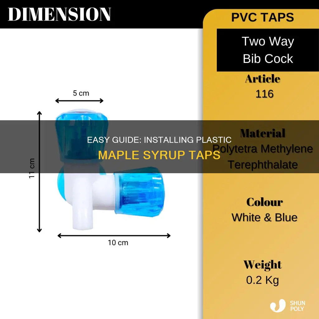 how to install plastic maple syrup taps