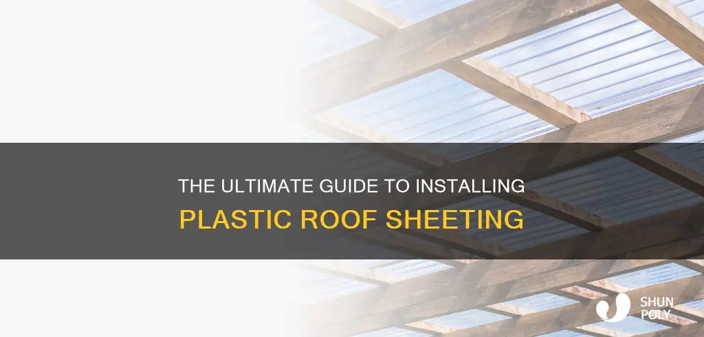 how to install plastic roof sheeting