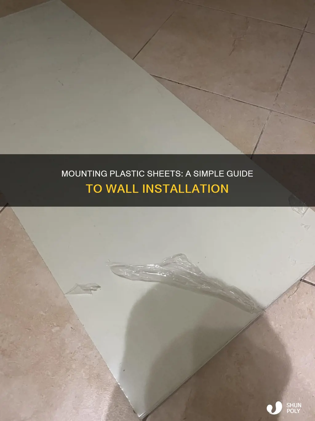 how to install plastic sheet on wall