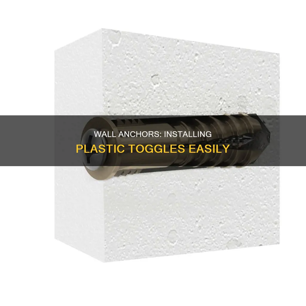 how to install plastic toggle wall anchors
