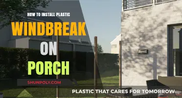 Easy Porch Upgrade: Installing a Plastic Windbreak