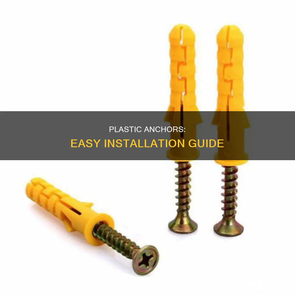 how to install the plastic anchors