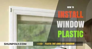 Effortless Window Plastic Installation: A Step-by-Step Guide