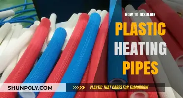 Insulating Plastic Heating Pipes: A Step-by-Step Guide