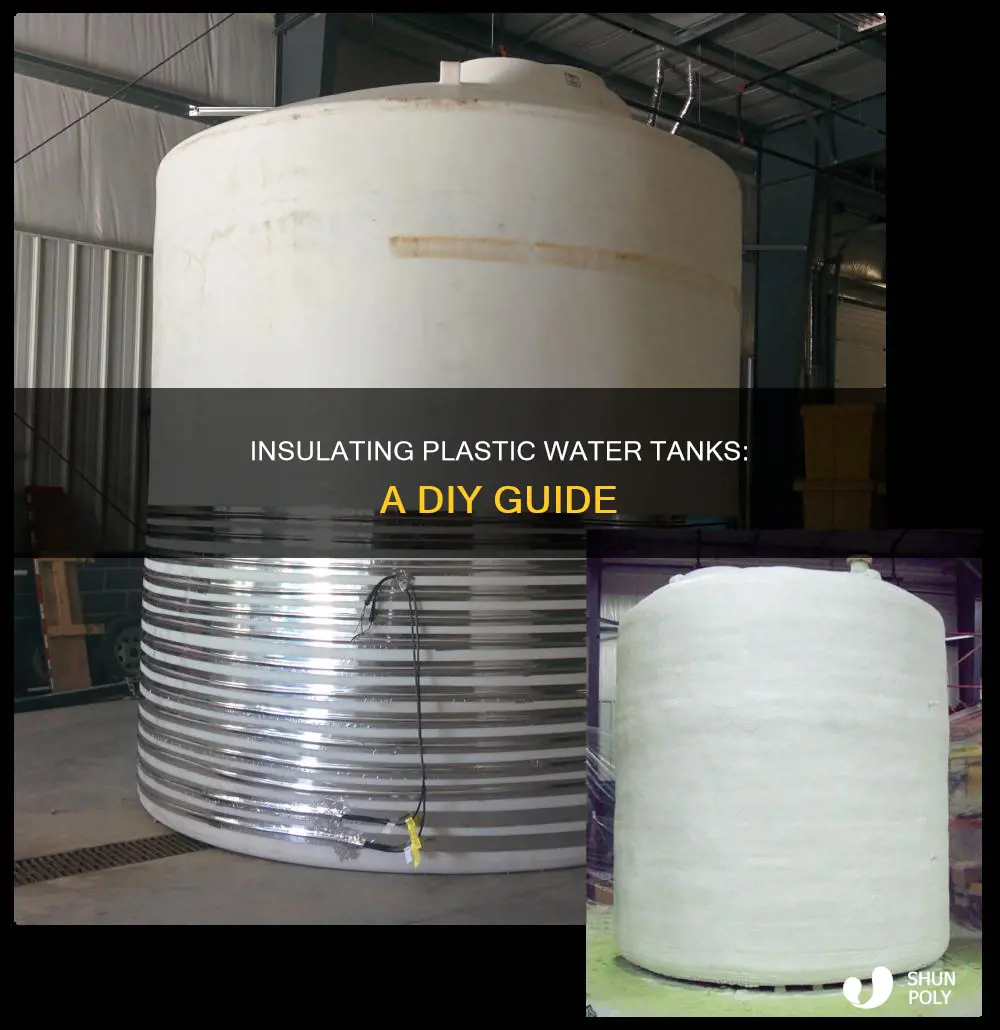 how to insulate plastic water tank