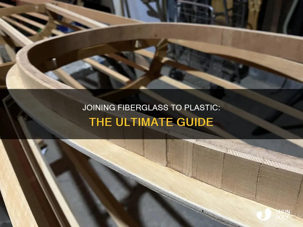 how to join fiberglass to plastic