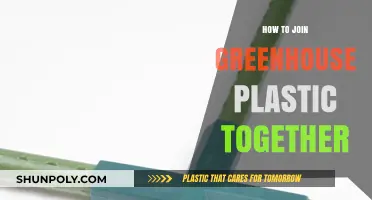 Joining Greenhouse Plastic: Best Techniques and Tips