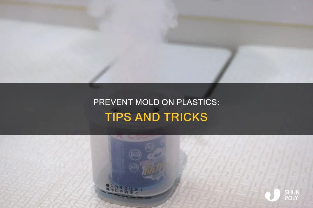 how to keep mold off plastic