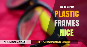 Maintain Your Plastic Frames: Tips for Longevity