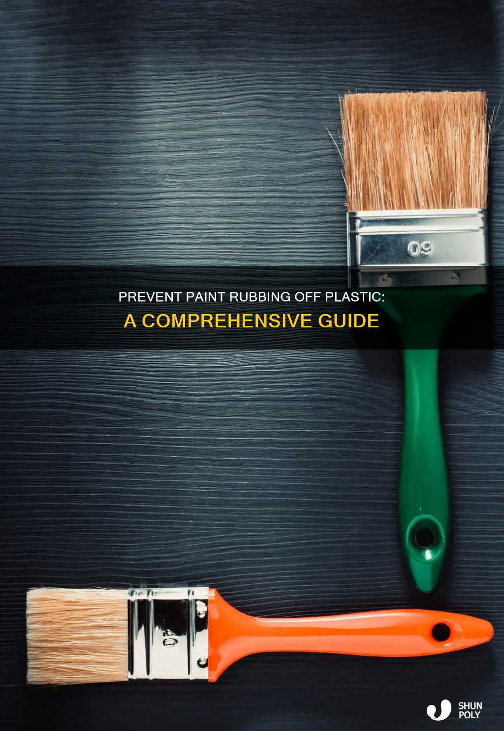 how to keep paint from rubbing off plastic