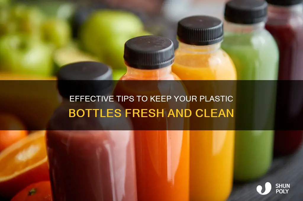 how to keep plastic bottle fresh
