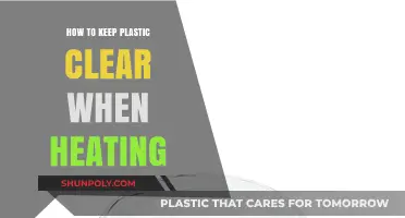 Maintaining Clarity: Tips for Heating Plastic Without Cloudiness or Haze