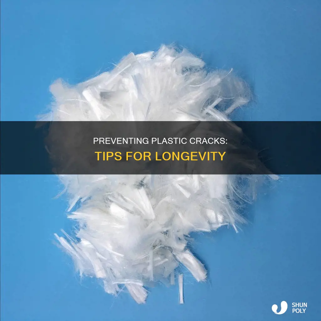 how to keep plastic from cracking
