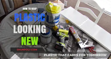 Maintain Plastics: Tips for a Fresh Look