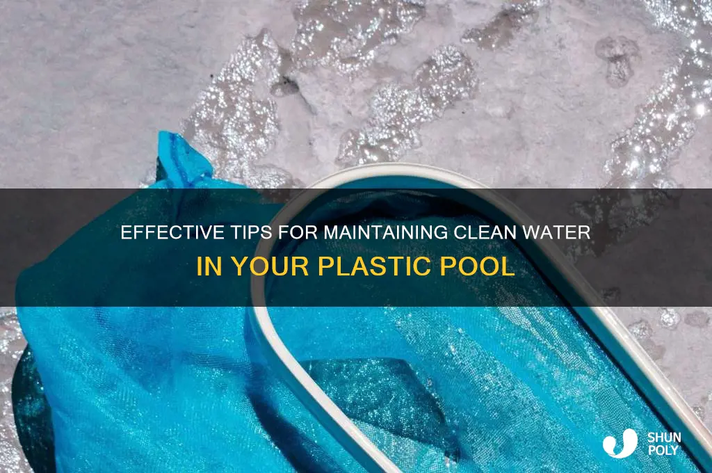 how to keep plastic pool water clean