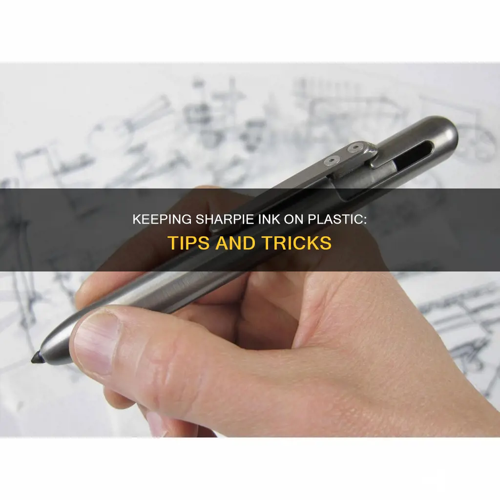 how to keep sharpie ink on plastic