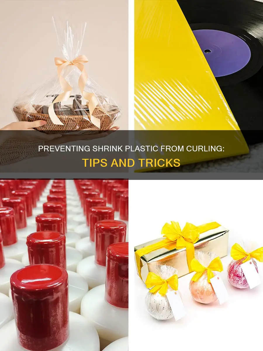 how to keep shrink plastic from curling