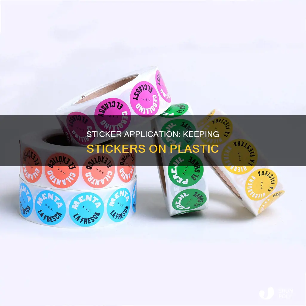 how to keep stickers on plastic