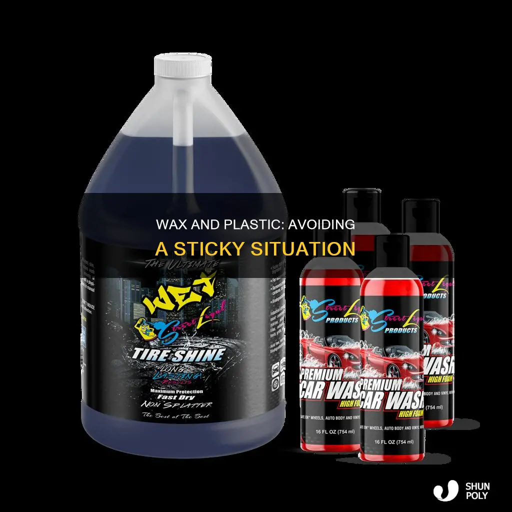 how to keep wax off plastic