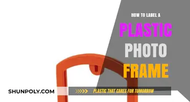 Labeling a Plastic Photo Frame: A Step-by-Step Guide