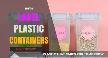 Labeling Plastic Containers: A Step-by-Step Guide to Organization